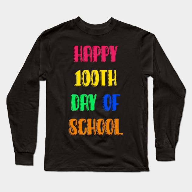 100th day of school Long Sleeve T-Shirt by Dexter
